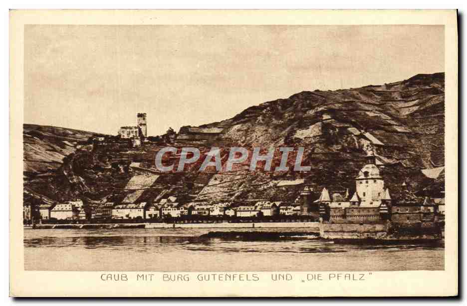 CPA Caub Mit Burg Gutenfels Und Die Pfalz