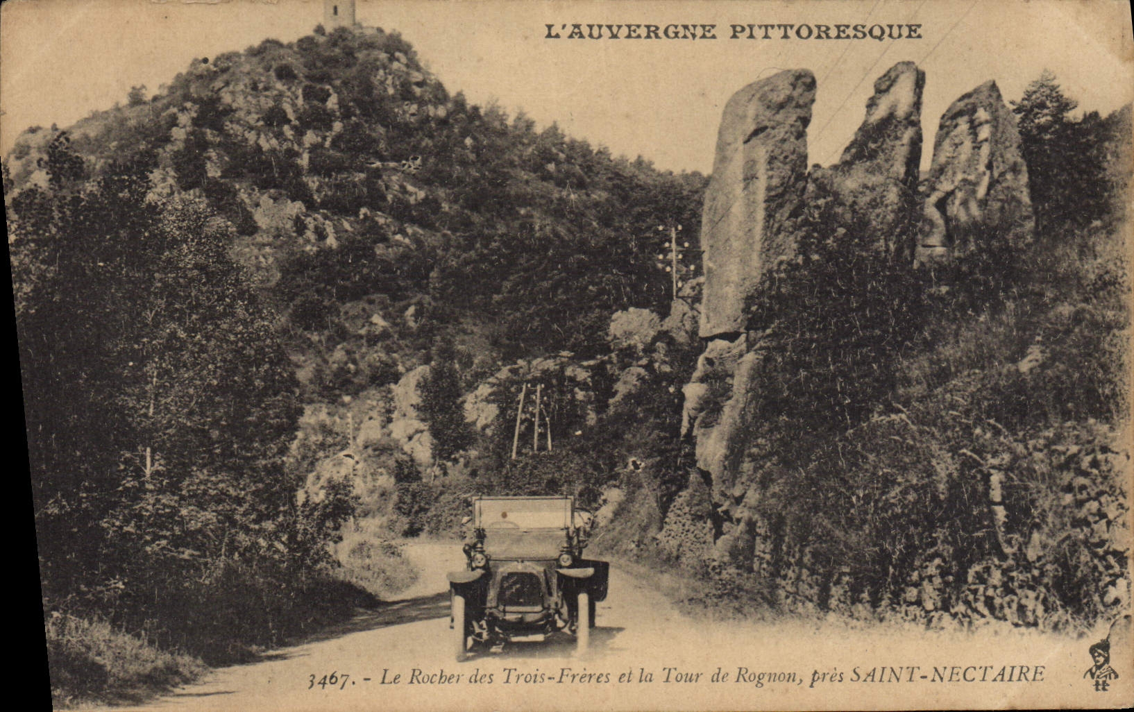 Le Rocher des Trois-Frères et la Tour de Rognon près Saint-Nectaire — L'Auvergne pittoresque, n° 3467