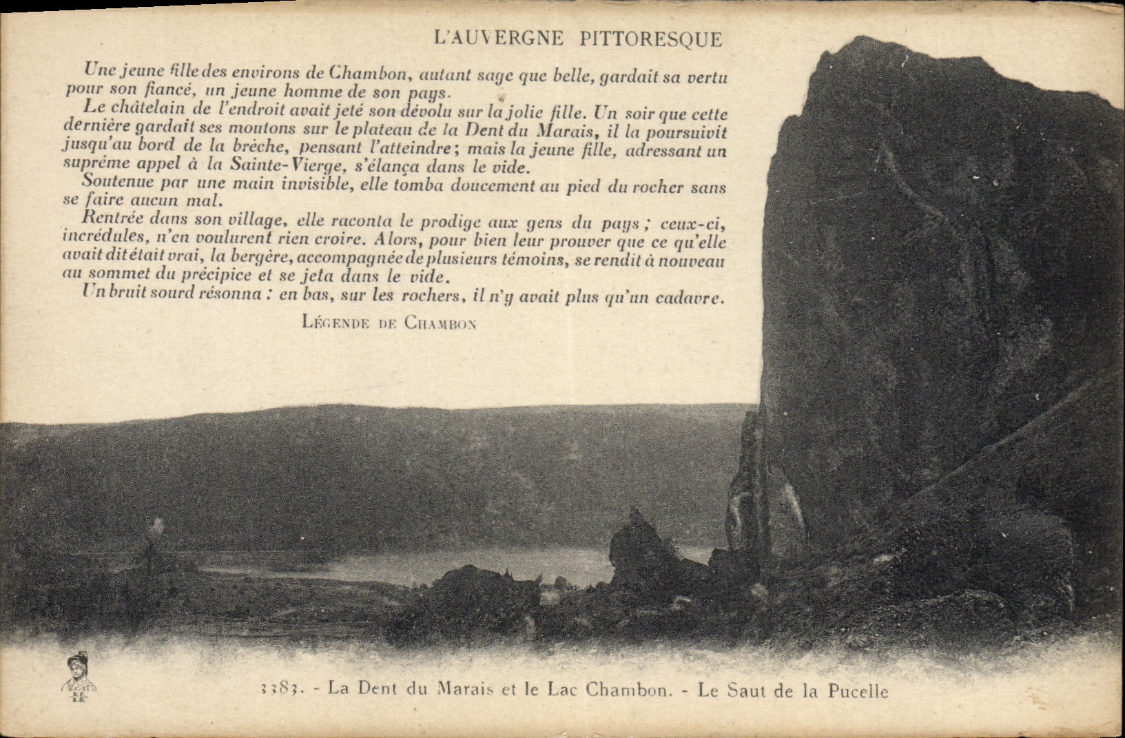 La Dent du Marais et le Lac Chambon — Le Saut de la Pucelle — Légende de Chambon — Bégaud, St-Gerand (Allier)