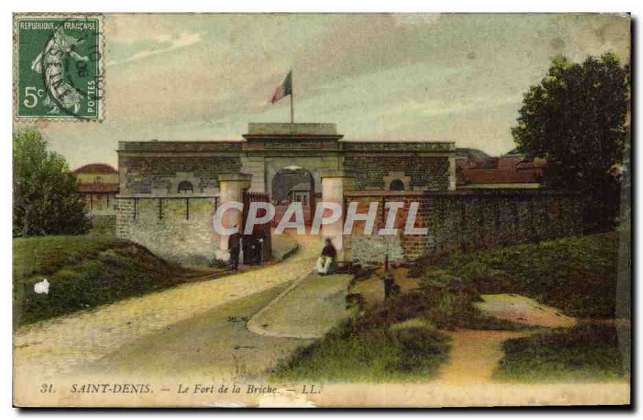 CPA Saint Denis Le Fort de la Briche Militaria