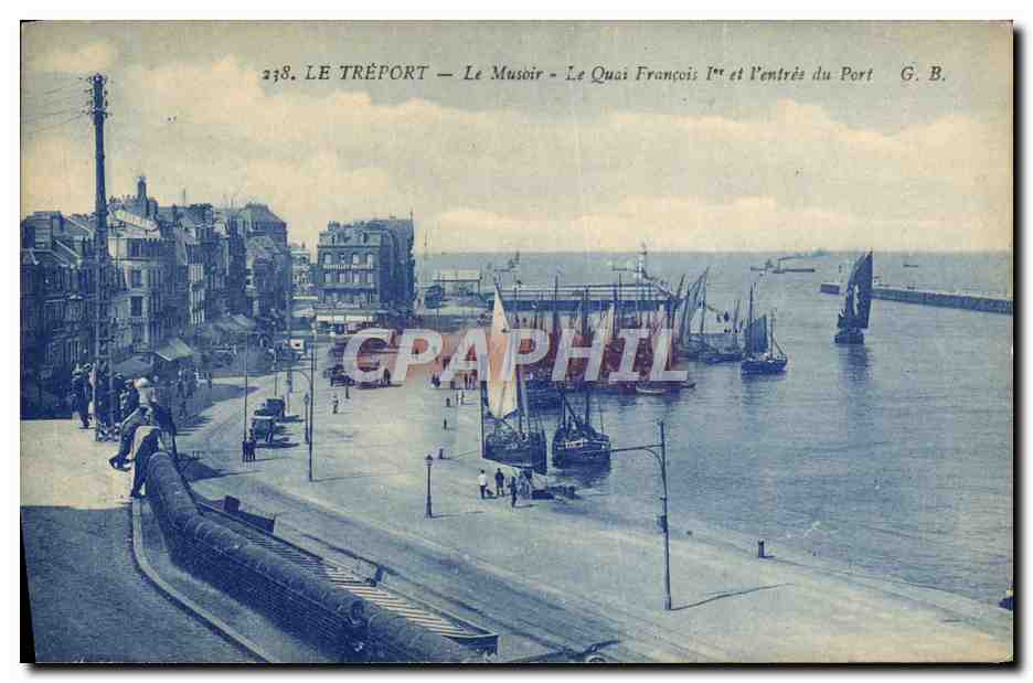 CPA Le Treport Le Musoir Le Quai Francois 1er et l'entree du port Bateaux 