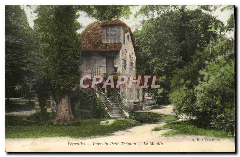 CPA Varsailles Parc du Petit Trianon Le Moulin