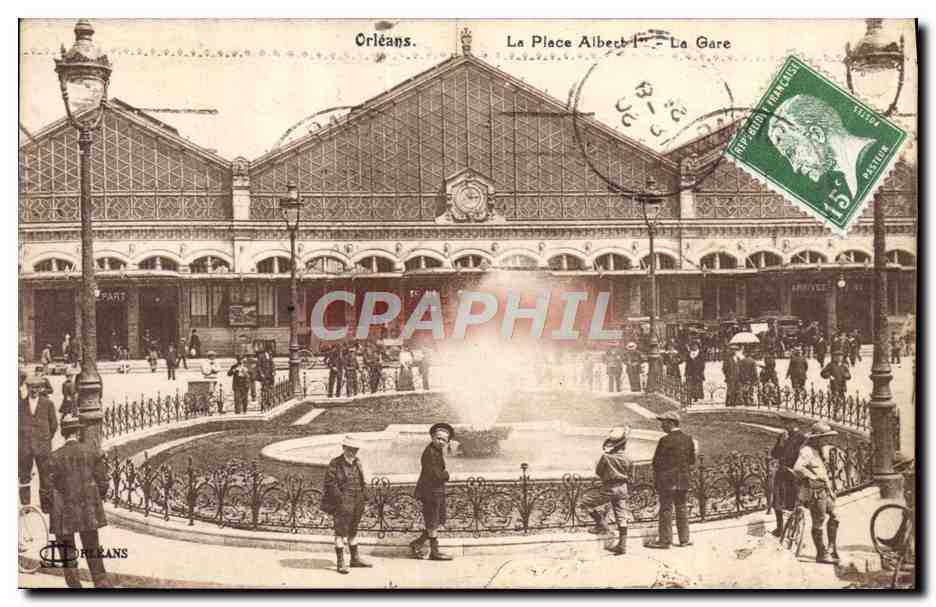 CPA Orleans La Place Albert 1er la gare 