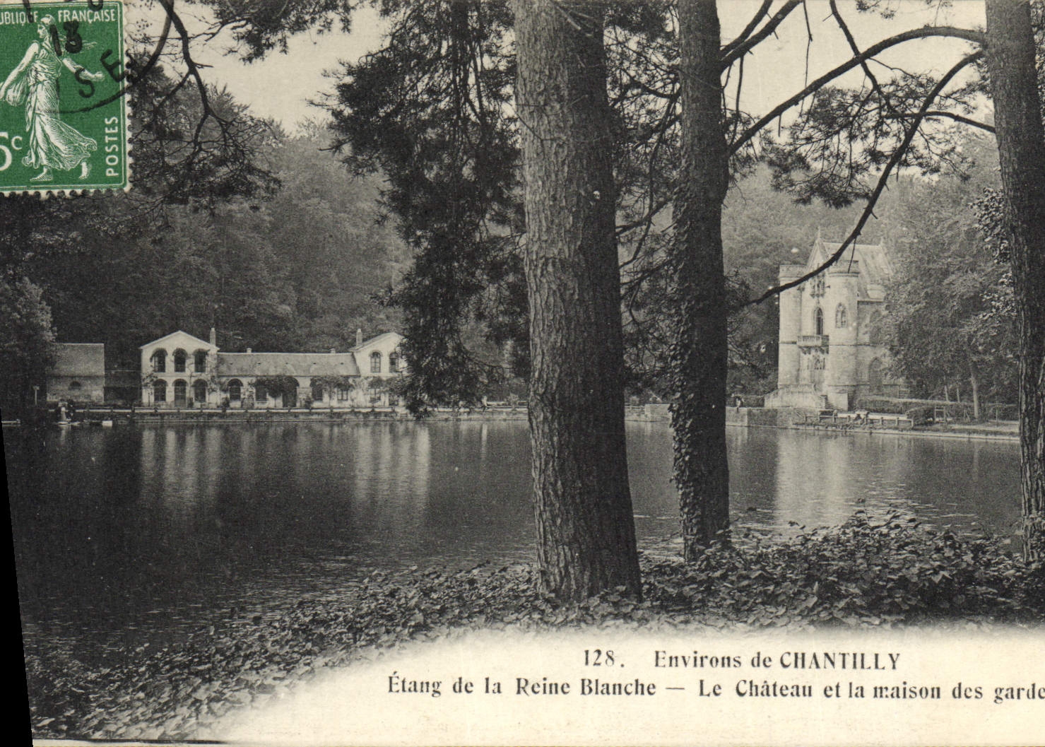 Étang de la Reine Blanche — Le Château et la maison des gardes — Environs de CHANTILLY — Éditeur Héliotypie A. Bourdier, Versailles — N° 128