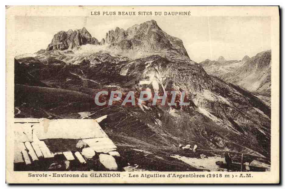 Savoye - Environs du GLANDON — Les Aiguilles d'Argentières (2918 m) — Z.M.