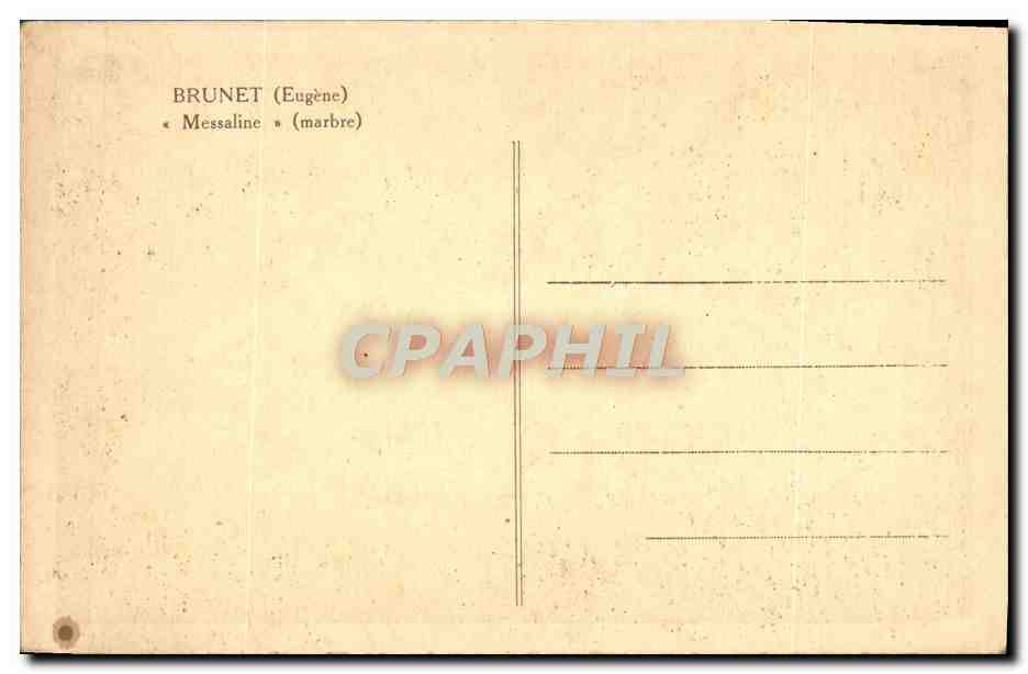 CPA Eugene Brunet Messaline Marbre — Rückseite