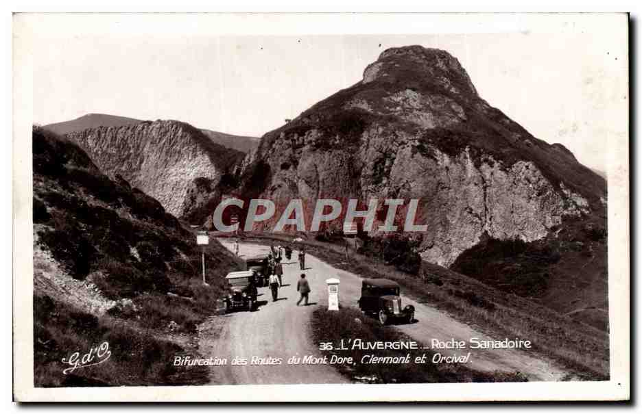 Bifurcation des Routes du Mont Dore, Clermont et Orcival — L'Auvergne — Roche Sanadoire