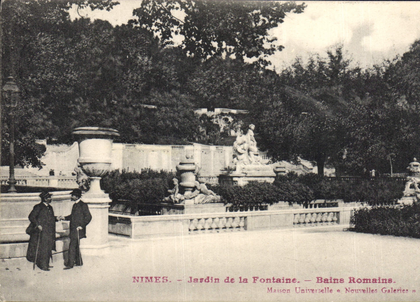 Nîmes — Jardin de la Fontaine — Bains Romains — Maison Universelle & Nouvelles Galeries