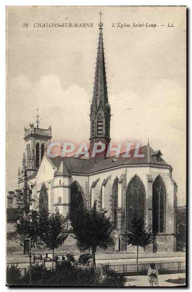 Châlons-sur-Marne — L'Église Saint-Loup — LL n°32