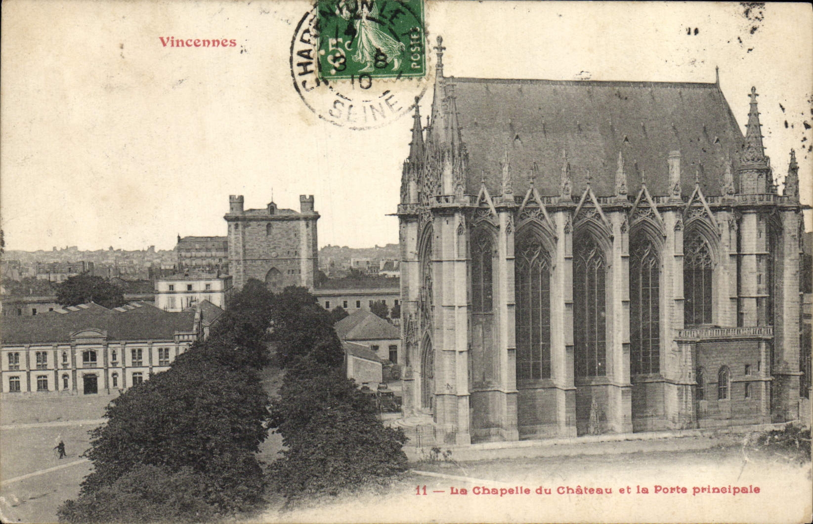 CPA Vincennes Le Chapelle du Chateau et la Porte Principale