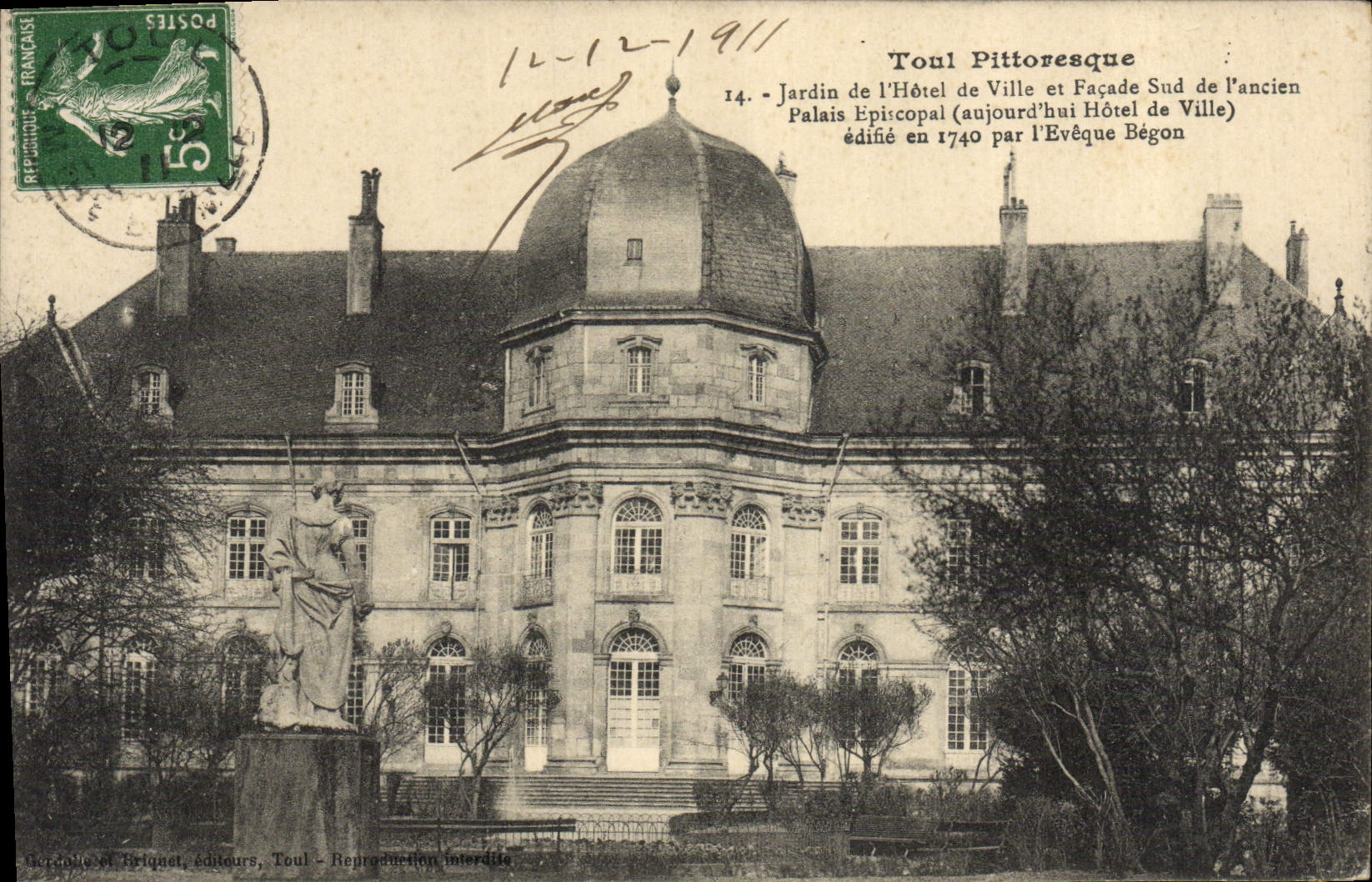 Toul Pittoresque — Garten des Rathauses und Südseite des ehemaligen Bischofssitzes (heute Rathaus), errichtet 1740 von Bischof Bégon — Berdolle et Grignot, Verleger, Toul