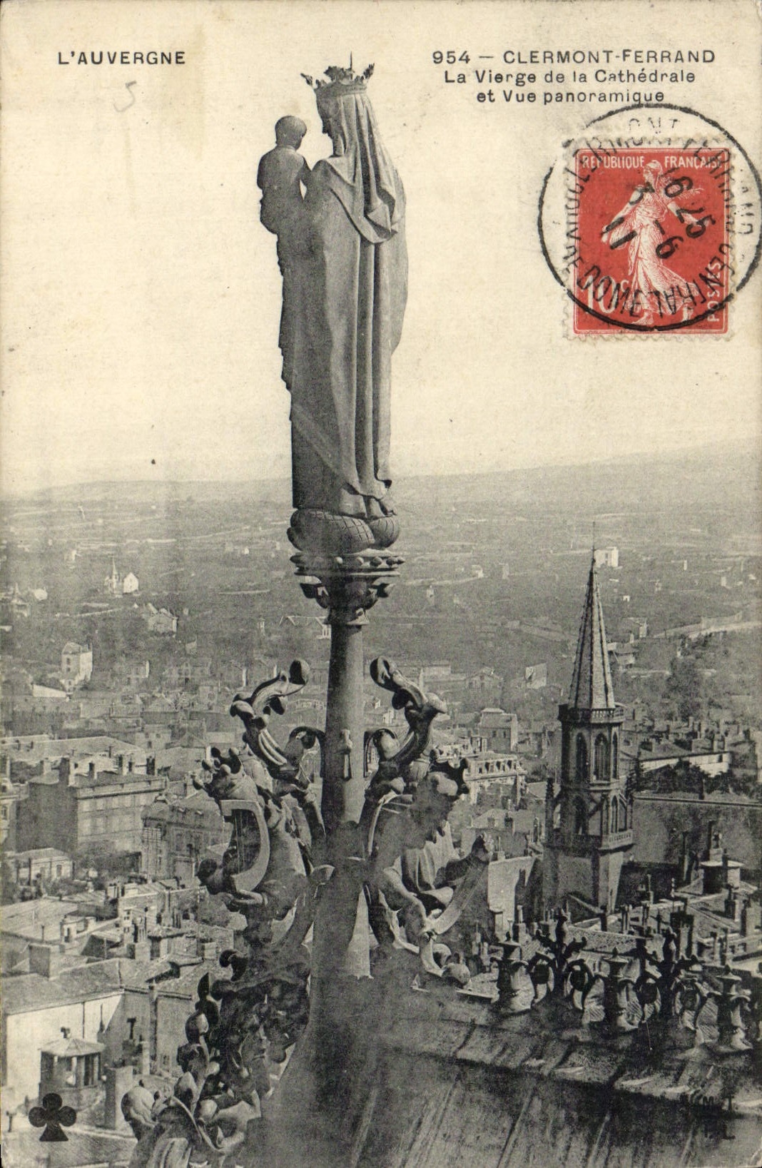 Clermont-Ferrand — La Vierge de la Cathédrale et Vue panoramique — L'Auvergne, n° 954