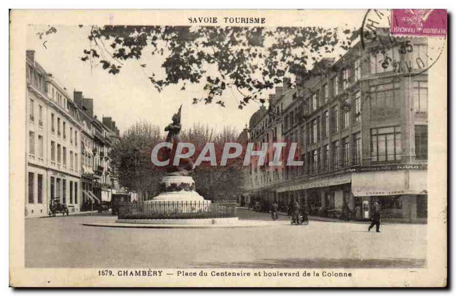 CPA Chambery Place du Centenaire et boulevard de la Colonne