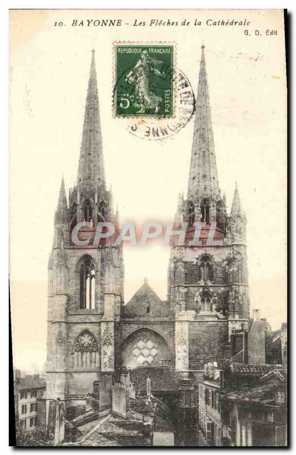 Bayonne - Les Flèches de la Cathédrale — G. D. Edit, n°10