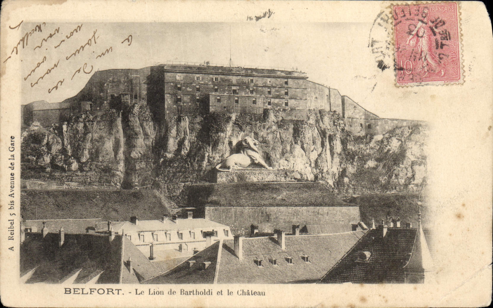 Belfort - Le Lion de Bartholdi et le Château — A. Rebel 5 bis Avenue de la Gare