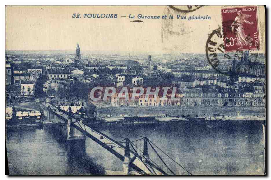 Toulouse — La Garonne et la Vue générale — Éditeur inconnu, n° 32