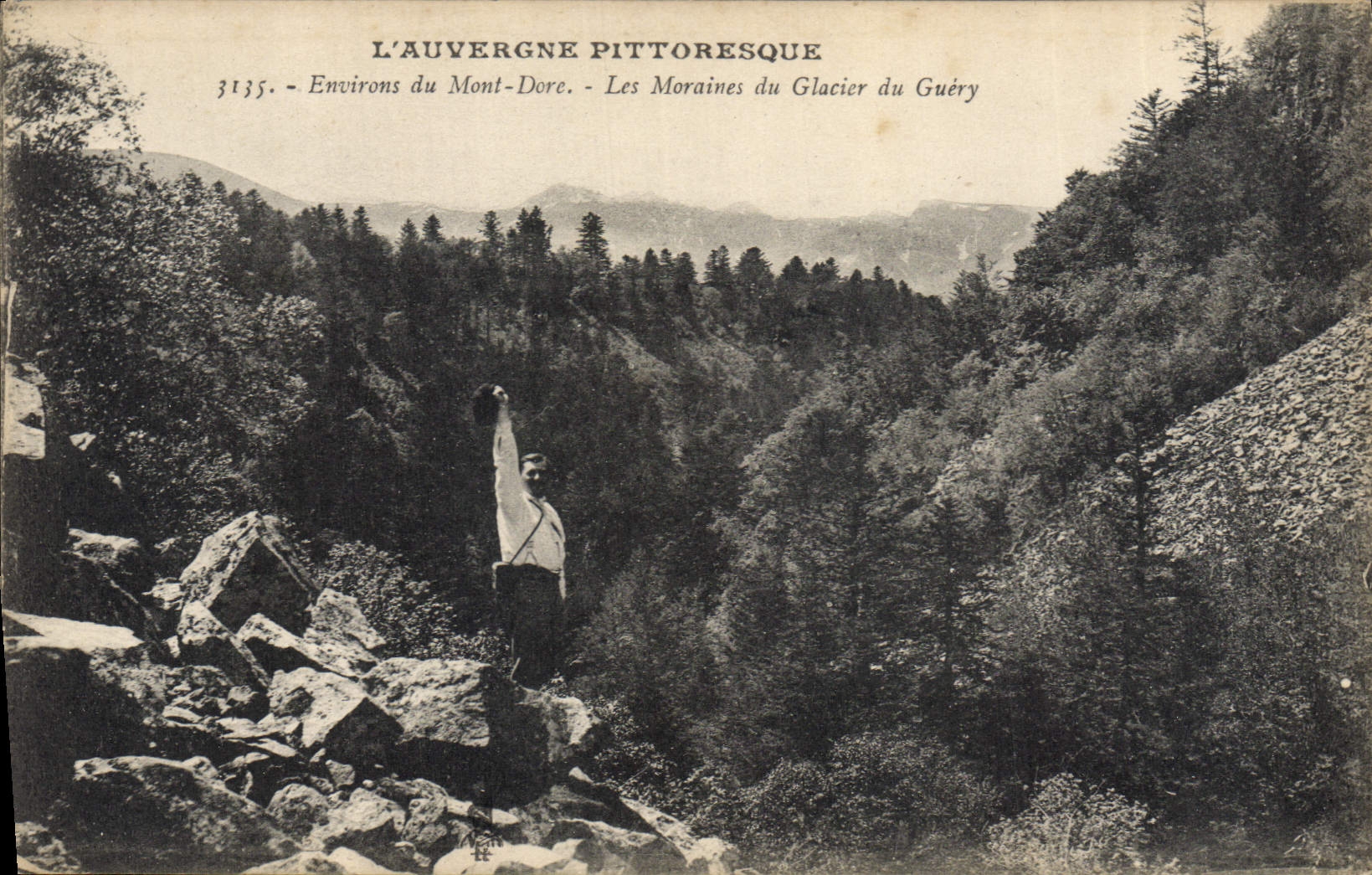 Les Moraines du Glacier du Guéry — Environs du Mont-Dore — L'Auvergne Pittoresque 3135