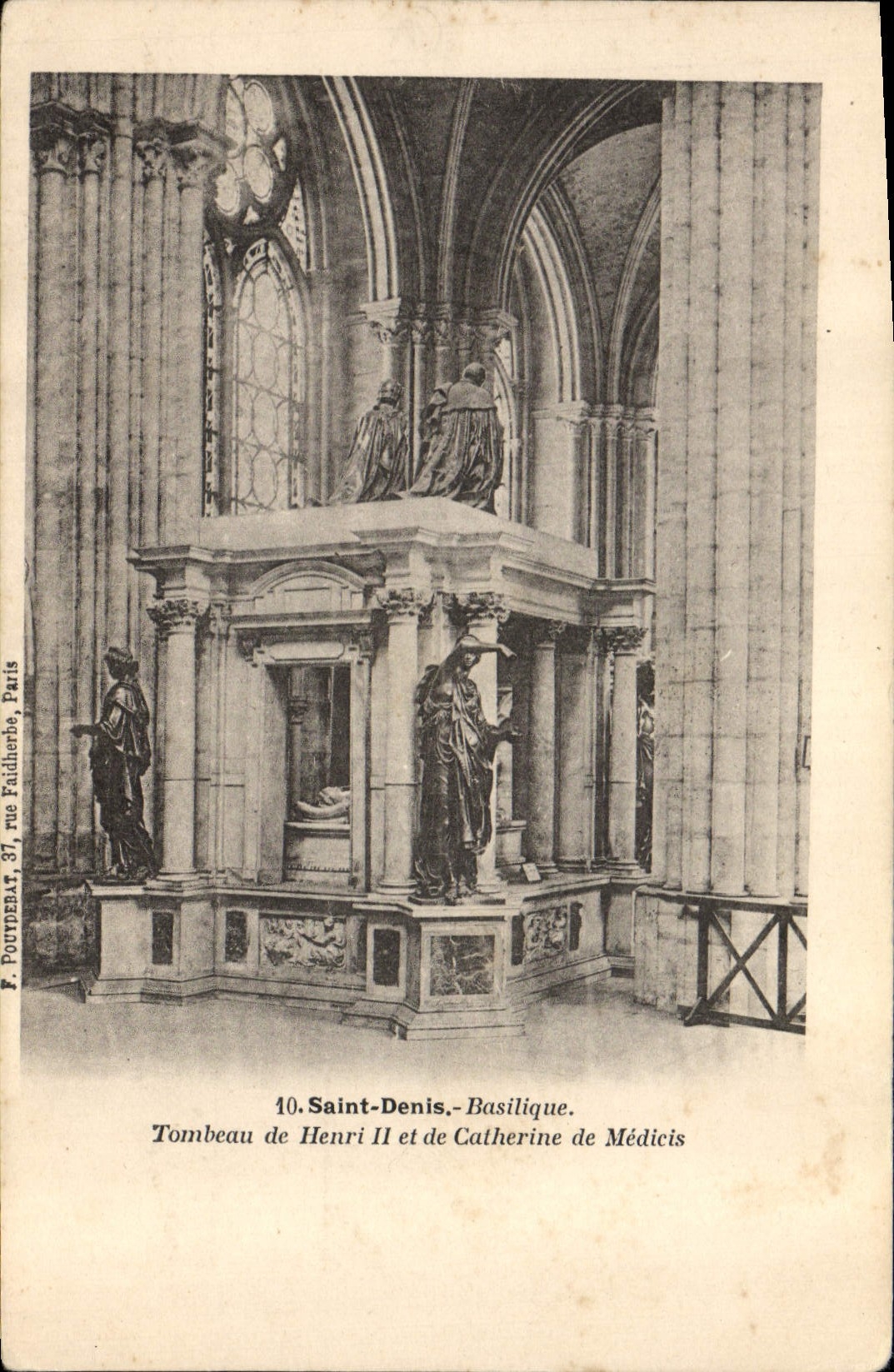 Saint-Denis — Basilique. Tombeau de Henri II et de Catherine de Médicis — F. POUTYDEBAT, 37, rue Faubert, Paris