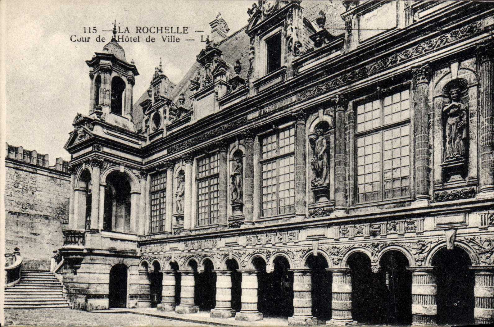 La Rochelle — Cour de l'Hôtel de Ville — éditeur Letellier, n° 115