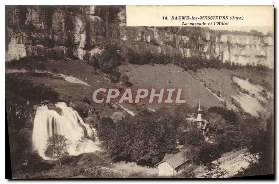 Baume-les-Messieurs (Jura) — La cascade et l'Hôtel — Éd. Cliché Karrer - Dole