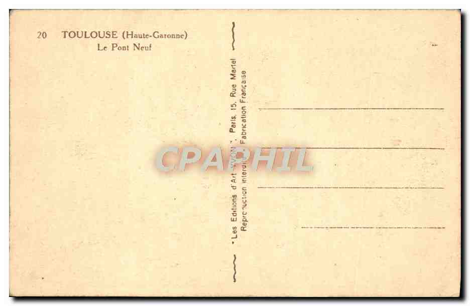 Toulouse (Haute-Garonne) — Le Pont Neuf — Éditions d'Art Marcel — Verso