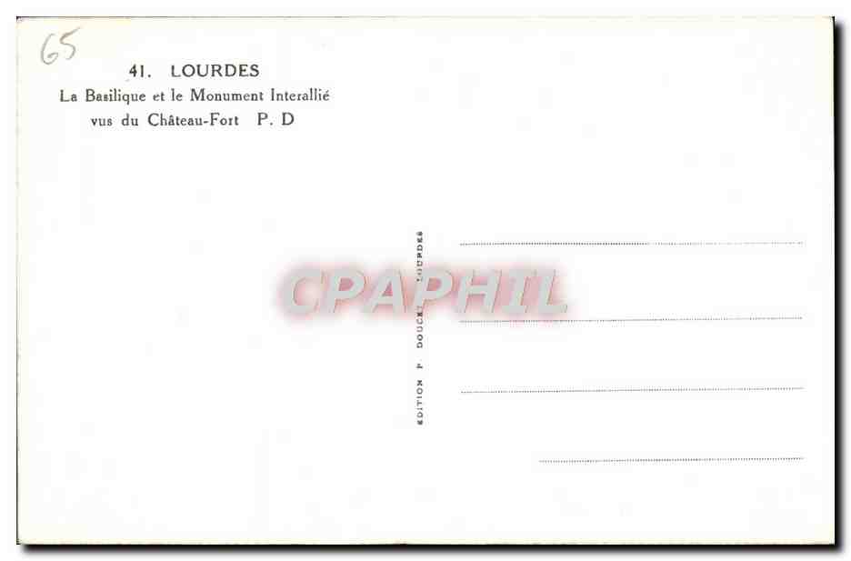 CPA Lourdes La Basilique et le Monument Interallie Vus di Chateau Fort — Verso