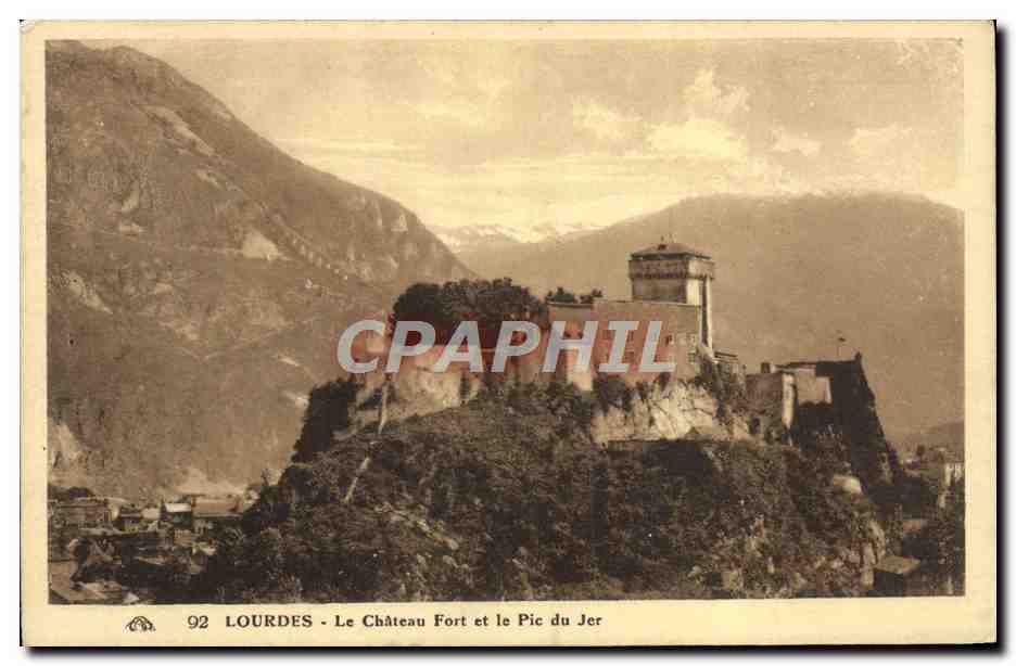 CPA Lourdes Le Chateau Fort et le Pic Du Jer