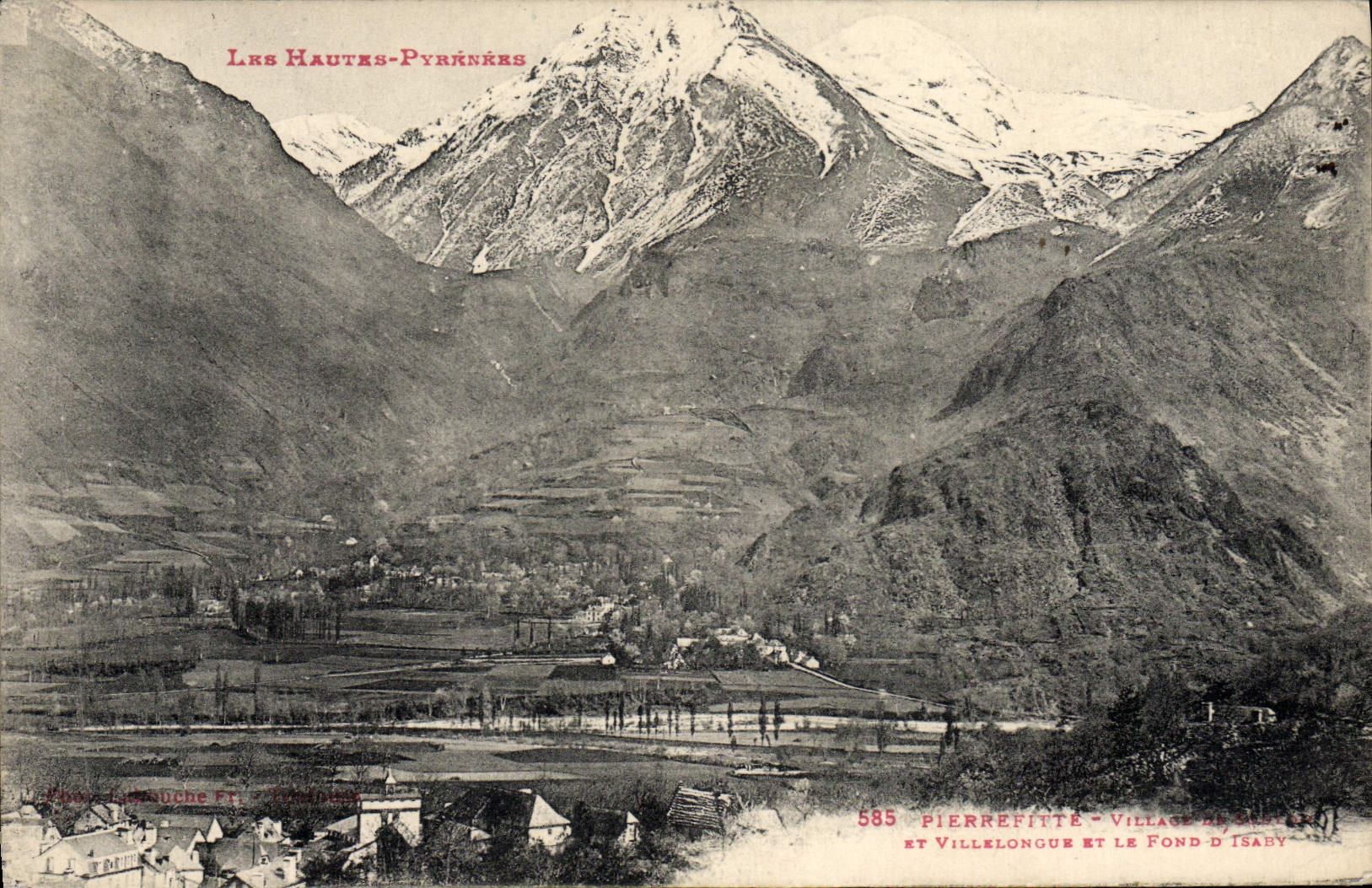 Pierrefitte - Village de Castellet et Villelongue et le Fond d'Isaby — Les Hautes-Pyrénées — Éditeur Lachuche Frères, n° 585