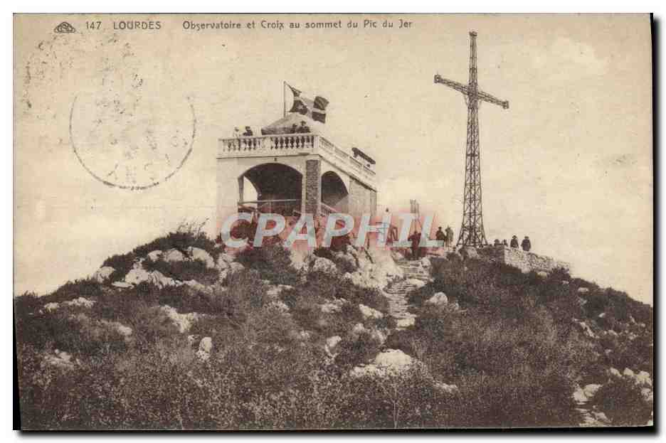 CPA Lourdes Observatoire et Croix au Sommet du Pic du Jer