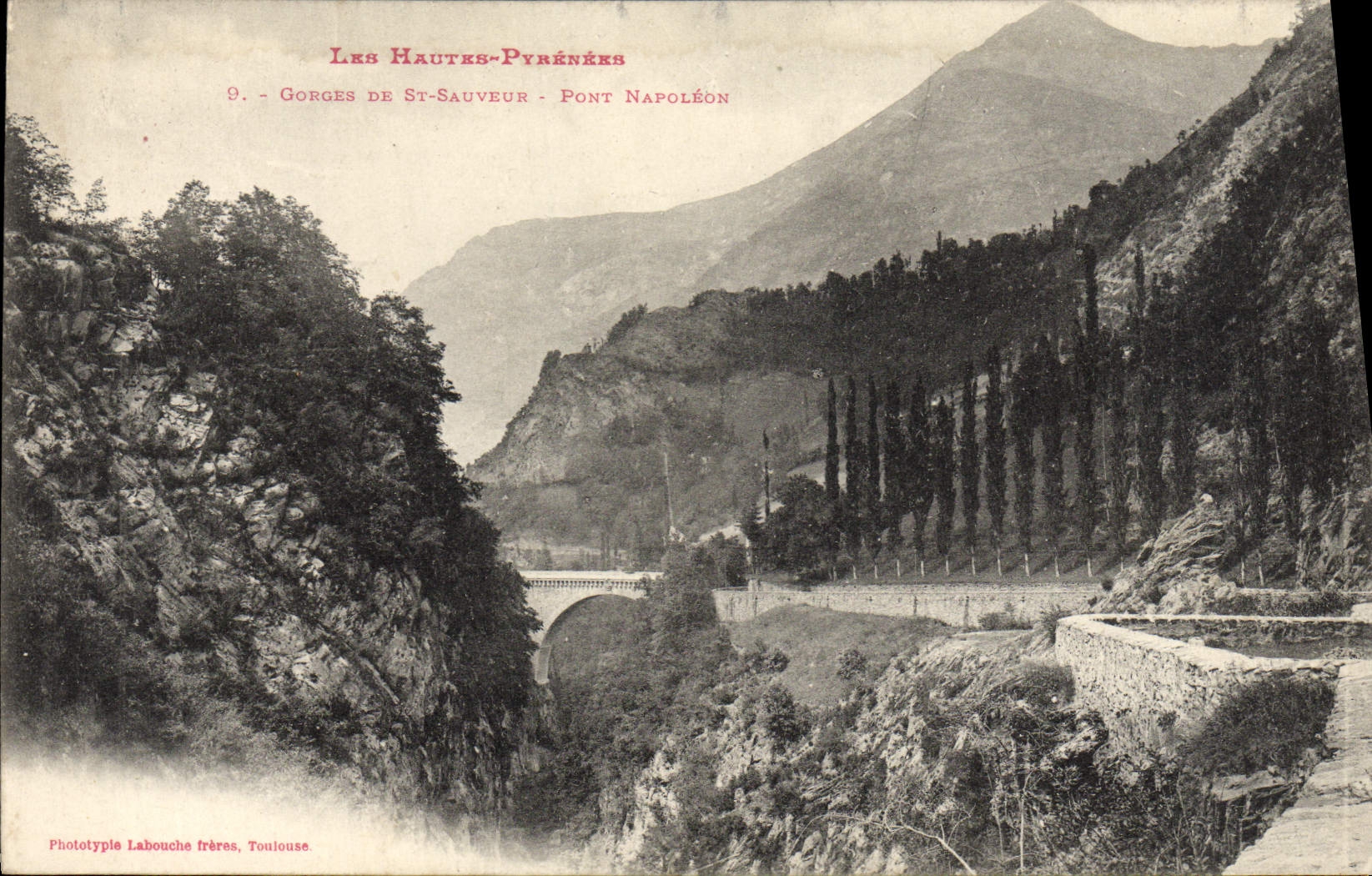 Gorges de St-Sauveur - Pont Napoléon — Les Hautes-Pyrénées — Phototypie Labouche frères, Toulouse