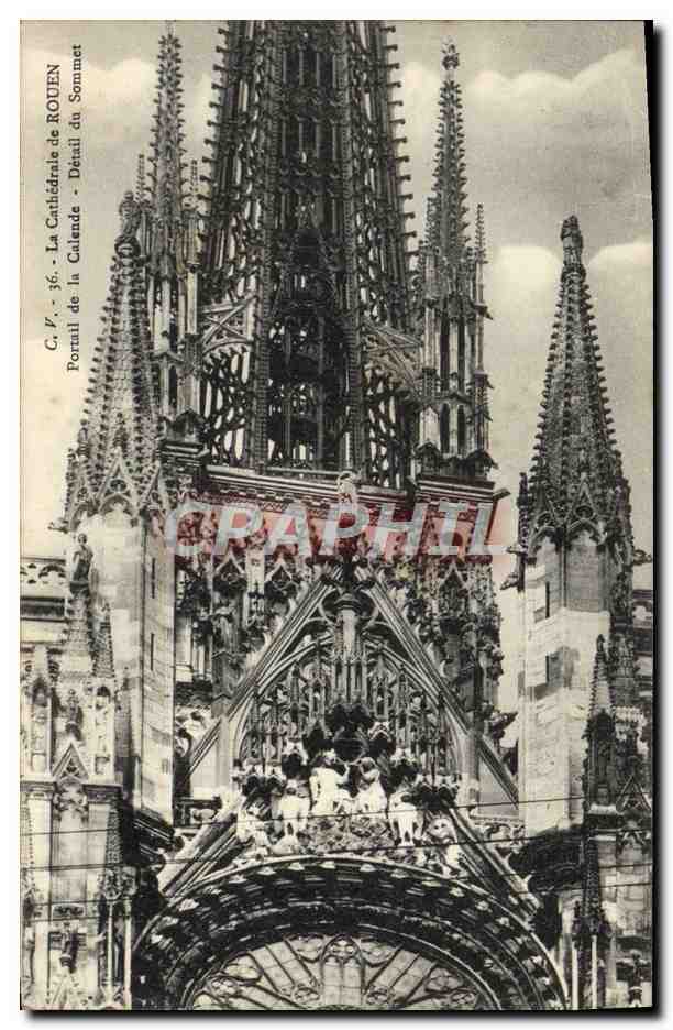 CPA Rouen Cathedrale portail de la Calende Detail du sommet
