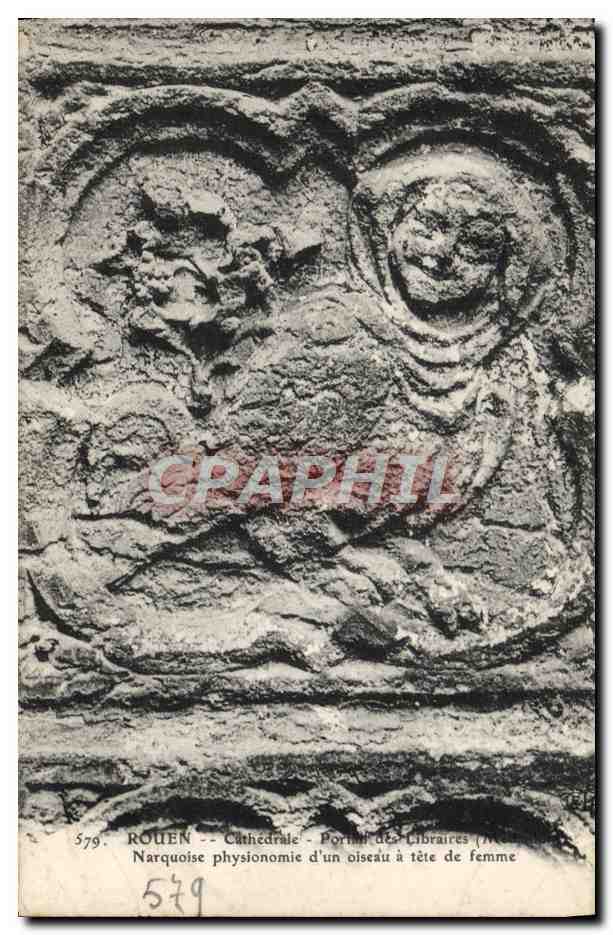 CPA Rouen Cathedrale Portail des Libraires Medaillons Narquoise physionomie d'un oiseau a tete de femme
