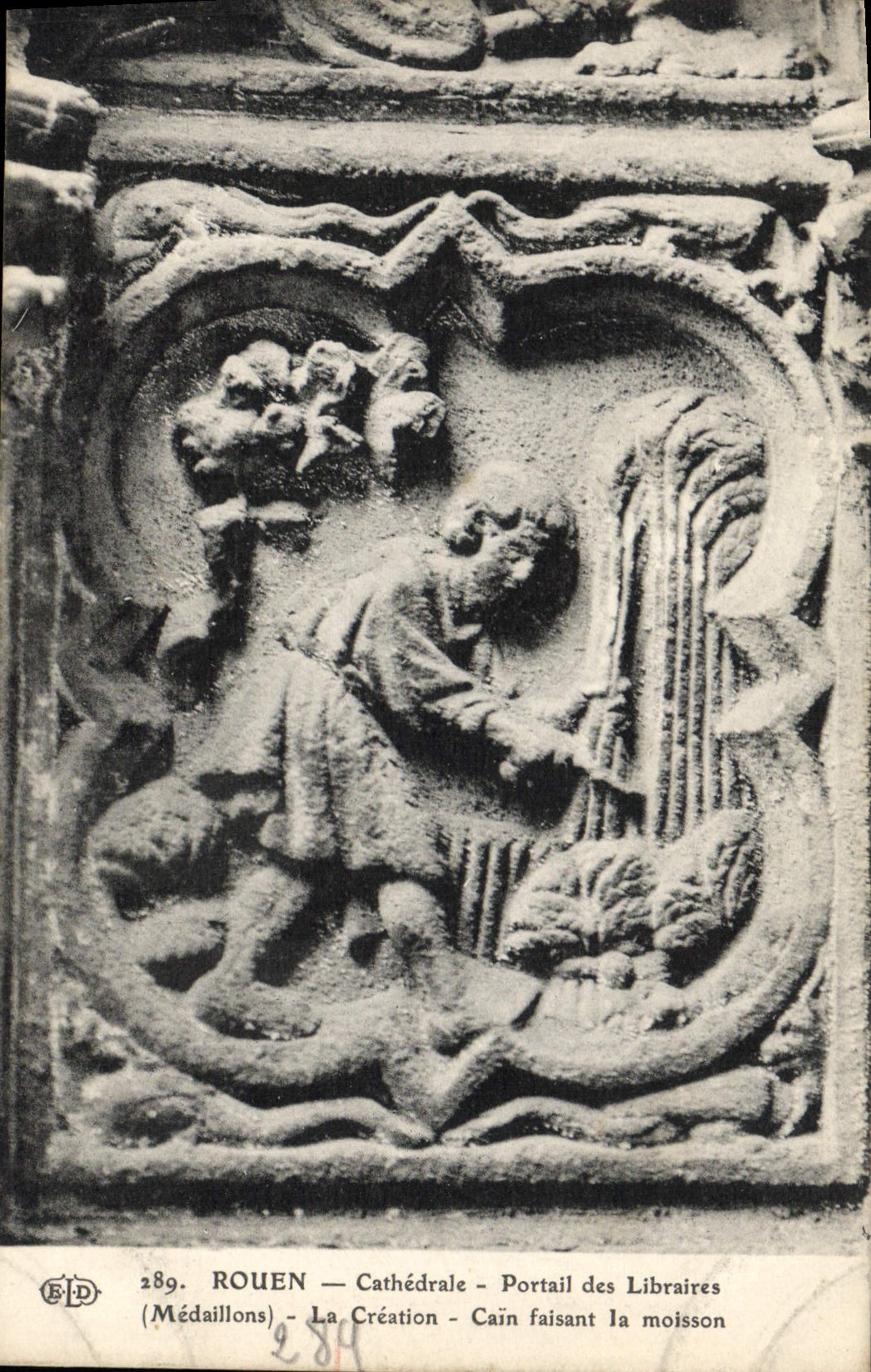 CPA Rouen Cathedrale Portail des Libraires Medaillons La creation Cain faisant la moisson