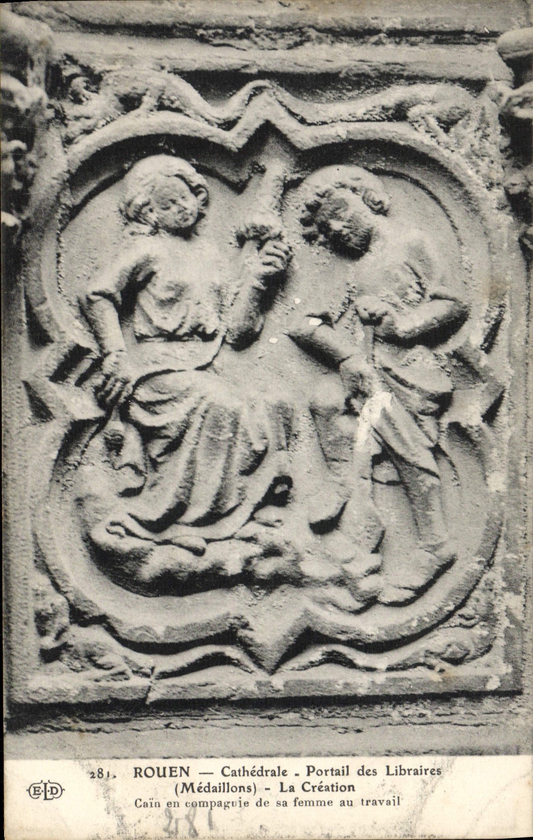 CPA Rouen Cathedrale Portail des Libraires Medaillons La creation Cain en compagnie de sa femme au travail