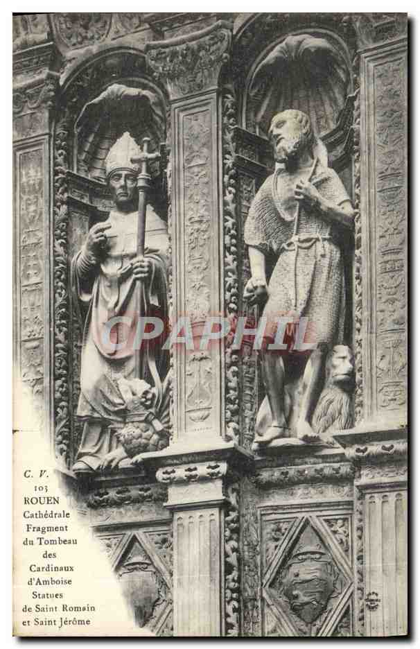 CPA Rouen Cathedrale Fragment du tombeau des cardinaux d'Amboise Statues de Saint Romain et Saint Jerome