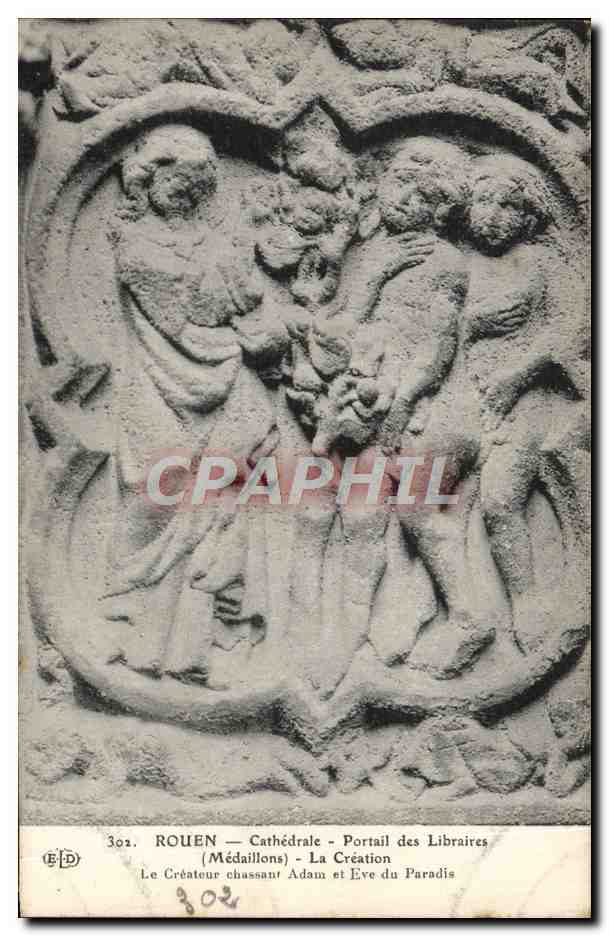 CPA Rouen La Cathedrale Portail des Libraires Medaillons La creation Le createur chassant Adam et Eve du paradis