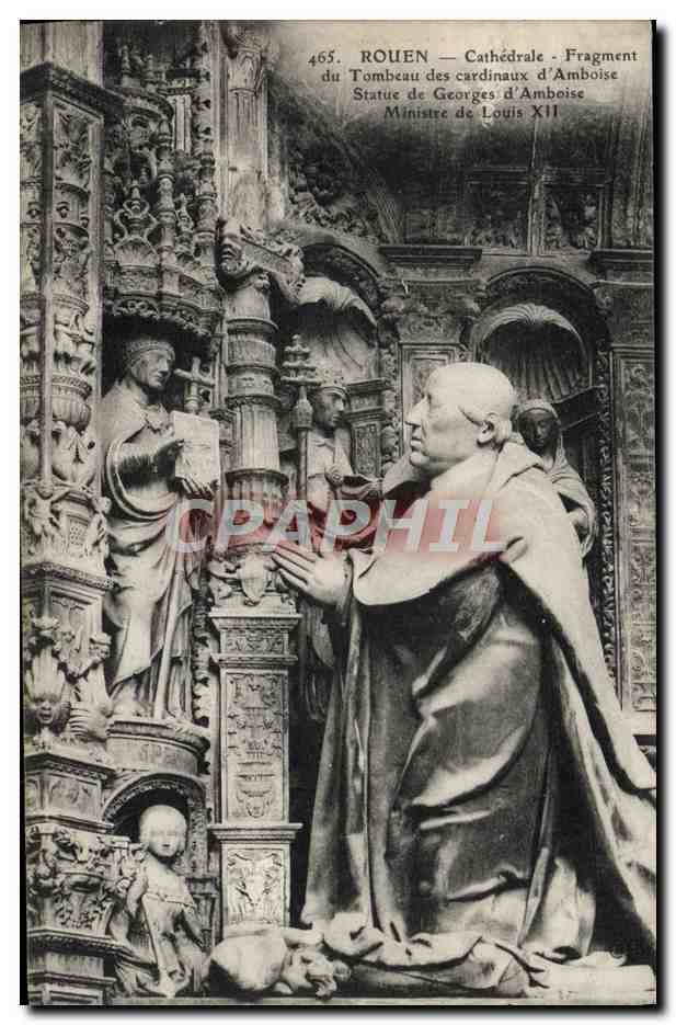 CPA La Cathedrale De Rouen Fragment du Tombeau des Cardinaux d'Amboise Statues de Georges d'Amboise Ministre de Louis XI
