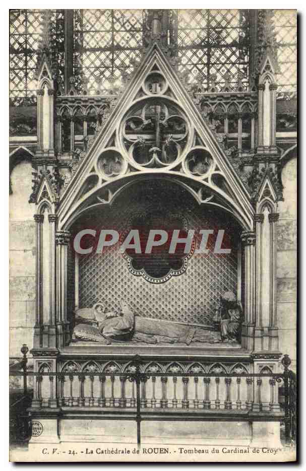 CPA La Cathedrale de Rouen Tombeau du Cardinal de Croy 