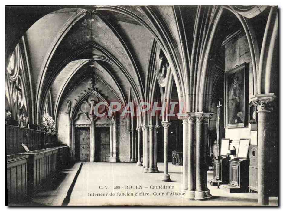 CPA Rouen Cathedrale Interieur de l'ancien cloitre Cour d'albane