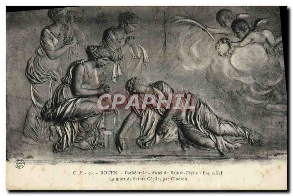CPA Rouen Cathedrale Autel de Sainte Cecile Bas relief La mort de Sainte Cecile par Clodion