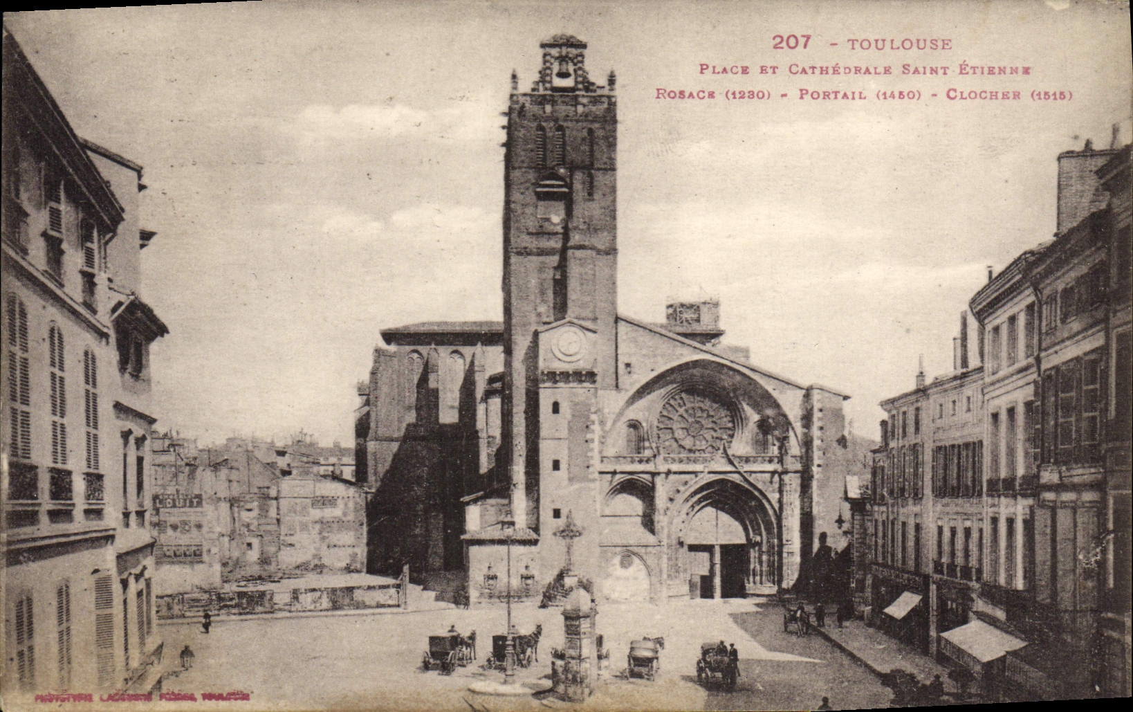 CPA Toulouse Place et Cathedrale Saint Etienne Rosace Portail Clocher 