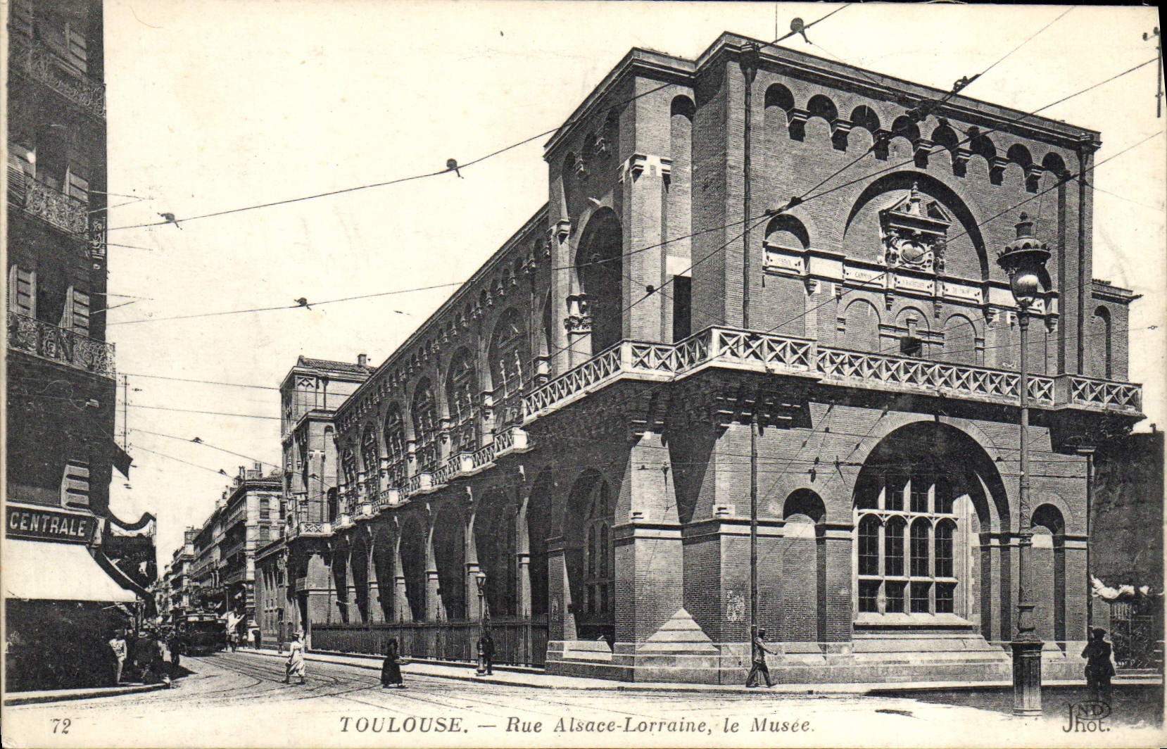 Toulouse — Rue Alsace-Lorraine, le Musée — CENTRALE, n°72