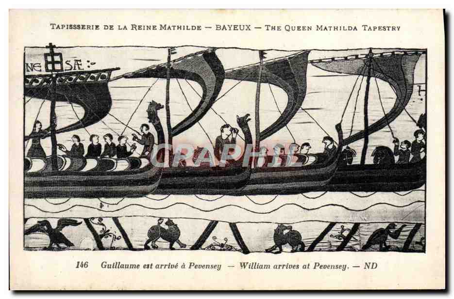 Tapisserie de la Reine Mathilde — Bayeux — William arrives at Pevensey — ND