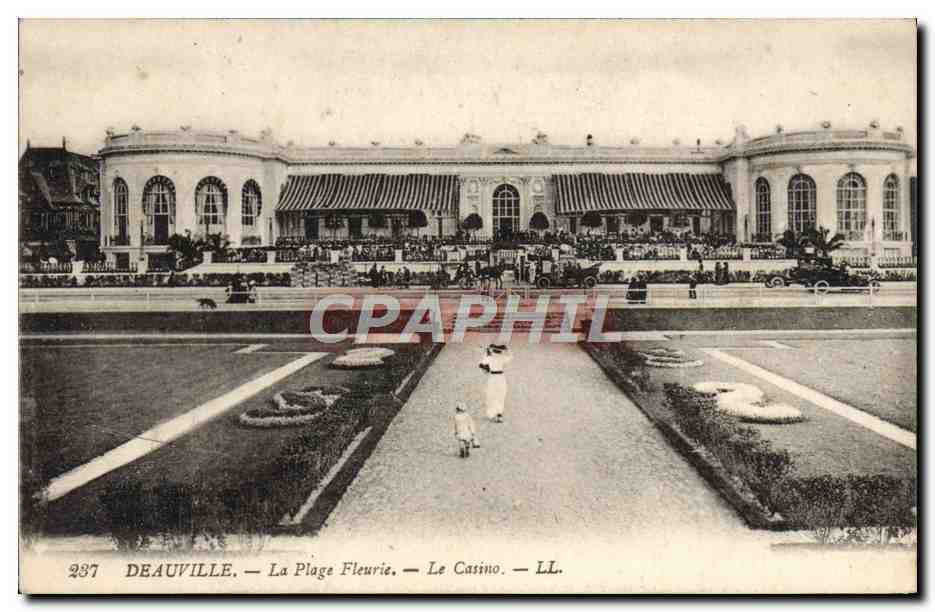 Deauville — La Plage Fleurie — Le Casino — LL. — N° 237