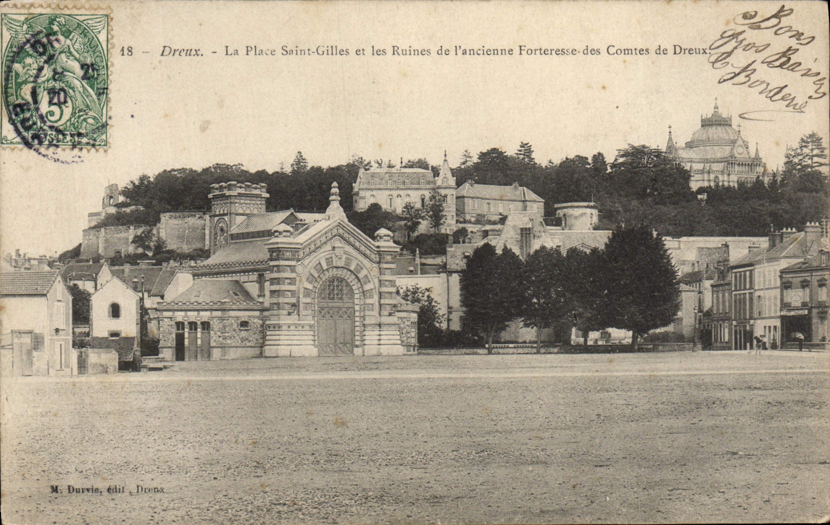Dreux - La Place Saint-Gilles et les Ruines de l'ancienne Forteresse des Comtes de Dreux — M. Durvie, édit. Dreux
