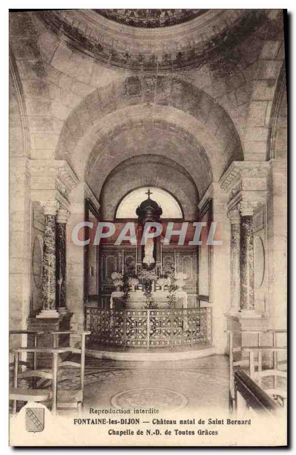 Fontaine-lès-Dijon — Château natal de Saint Bernard — Chapelle de N.D. de Toutes Grâces