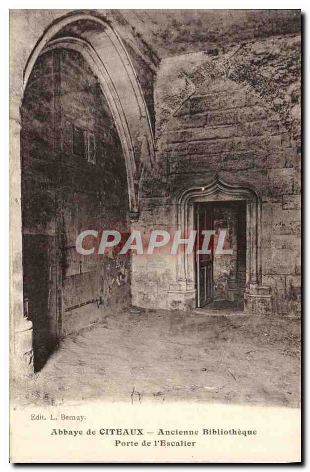 Abbaye de CITEAUX — Ancienne Bibliothèque — Porte de l'Escalier — Edit. L. Bernuy