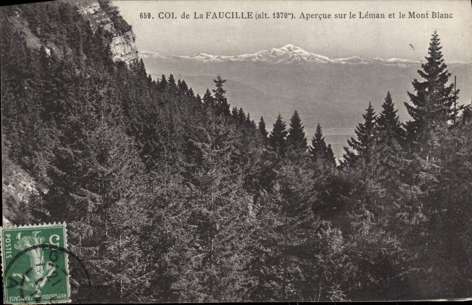 Col de La Faucille (alt. 1370m) — Aperçu sur le Léman et le Mont Blanc — Éditeur : République Française, n° 659