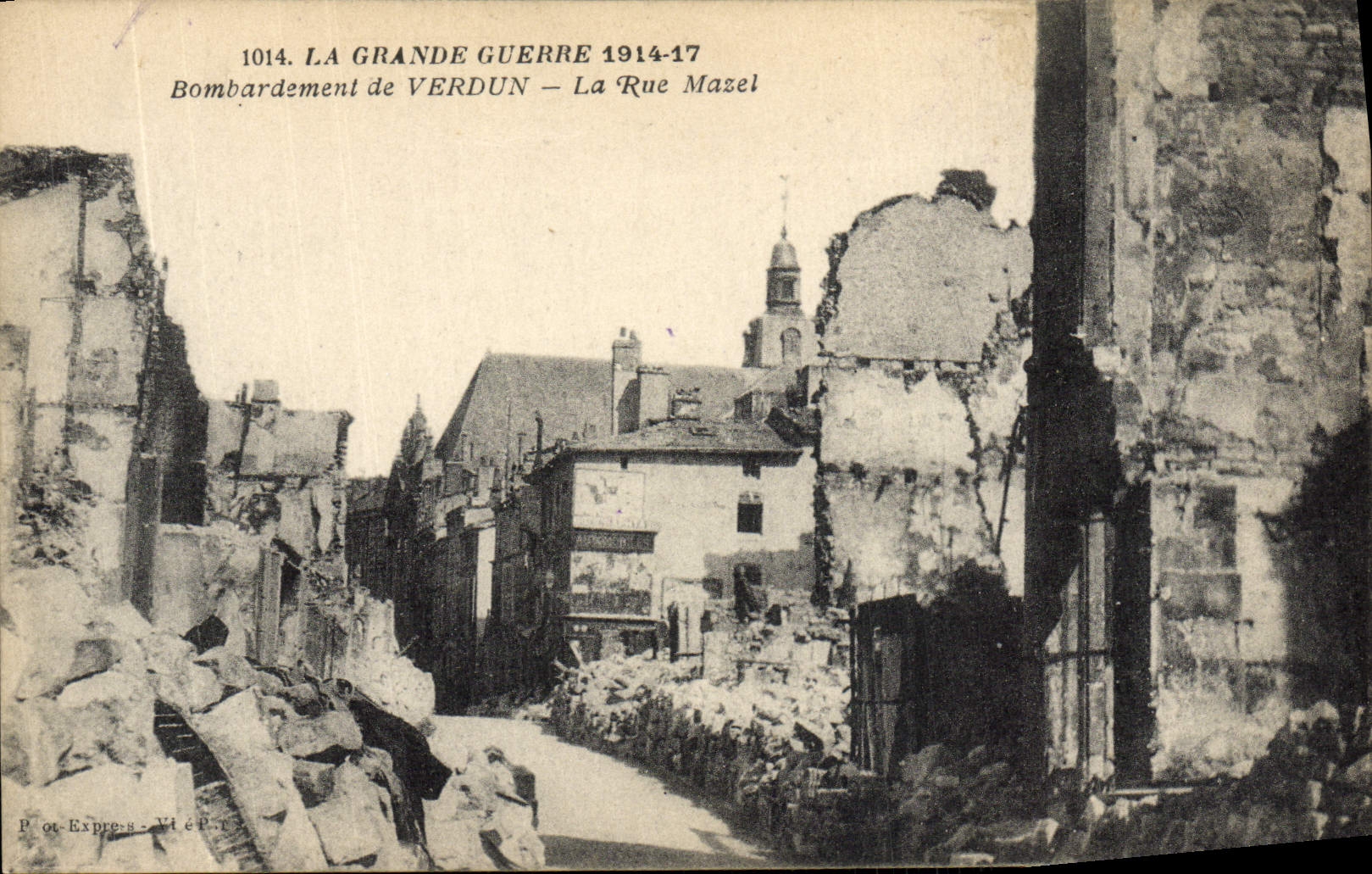 Verdun — Bombardement de la Rue Mazel — P. ot Express - ViéP. 1