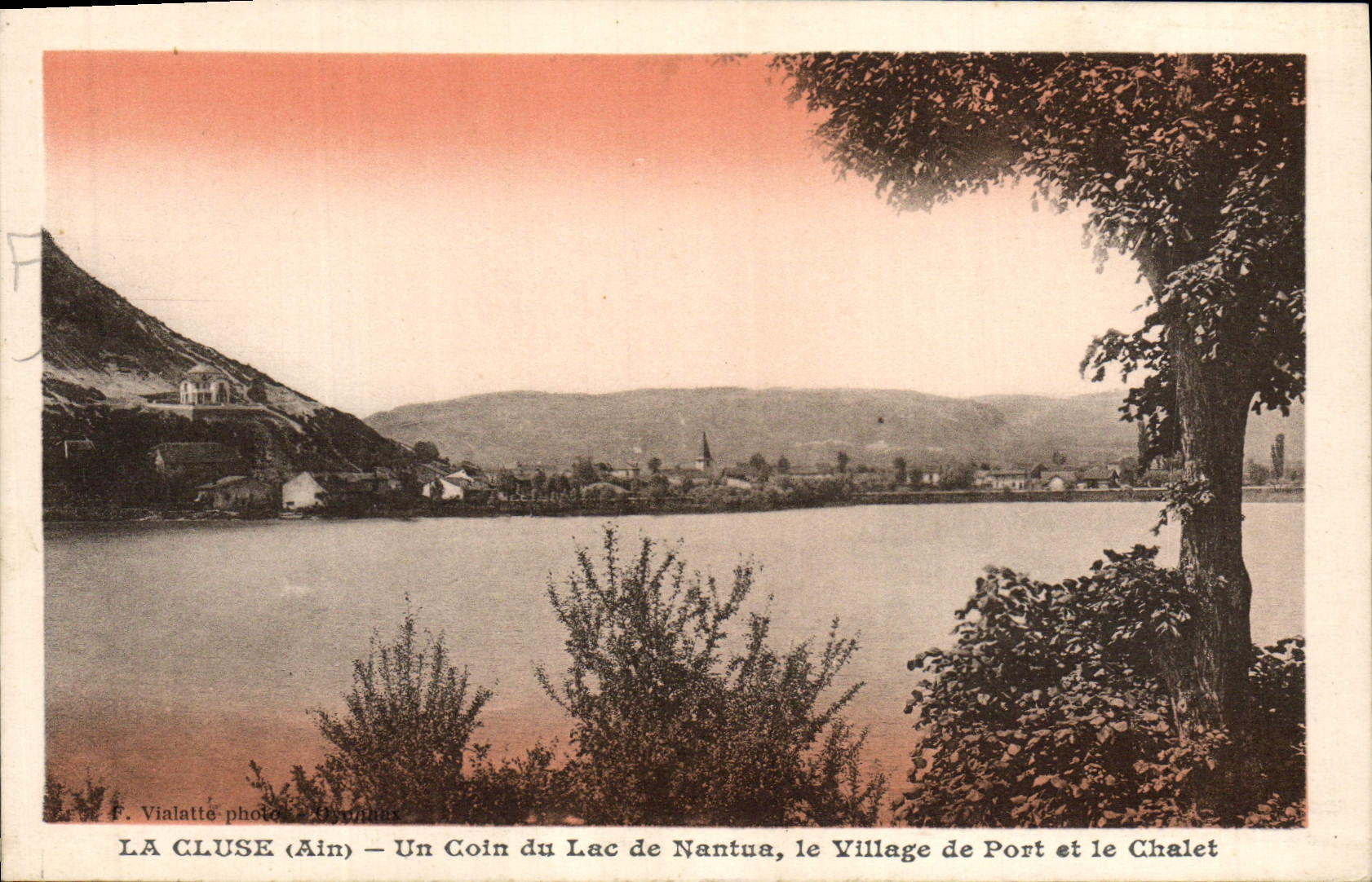 La Cluse (Ain) — A Corner of Lake Nantua, the Village of Port and the Chalet — F. Vialatte photo - Dyonnues